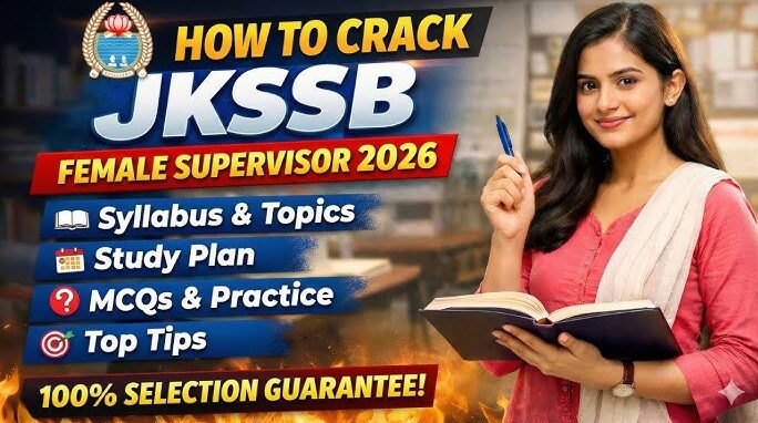 JKSSB Female Supervisor Recruitment 2026 Syllabus PDF, Download Subject Wise Topics